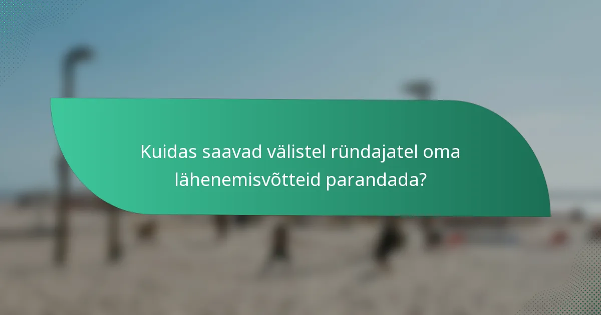 Kuidas saavad välistel ründajatel oma lähenemisvõtteid parandada?
