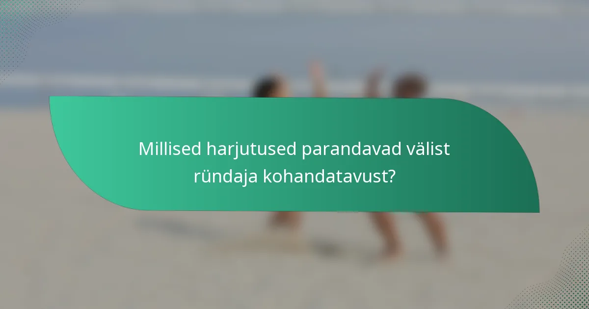 Millised harjutused parandavad välist ründaja kohandatavust?