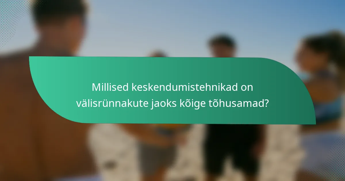 Millised keskendumistehnikad on välisrünnakute jaoks kõige tõhusamad?