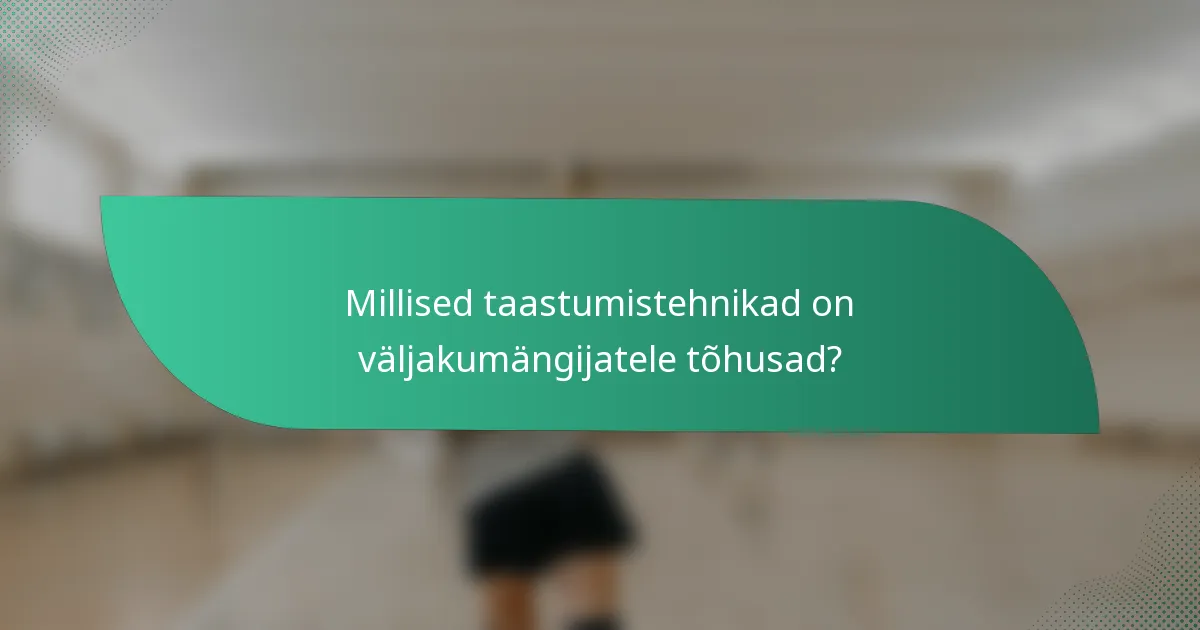 Millised taastumistehnikad on väljakumängijatele tõhusad?