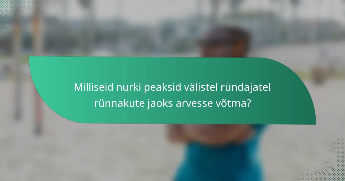 Milliseid nurki peaksid välistel ründajatel rünnakute jaoks arvesse võtma?